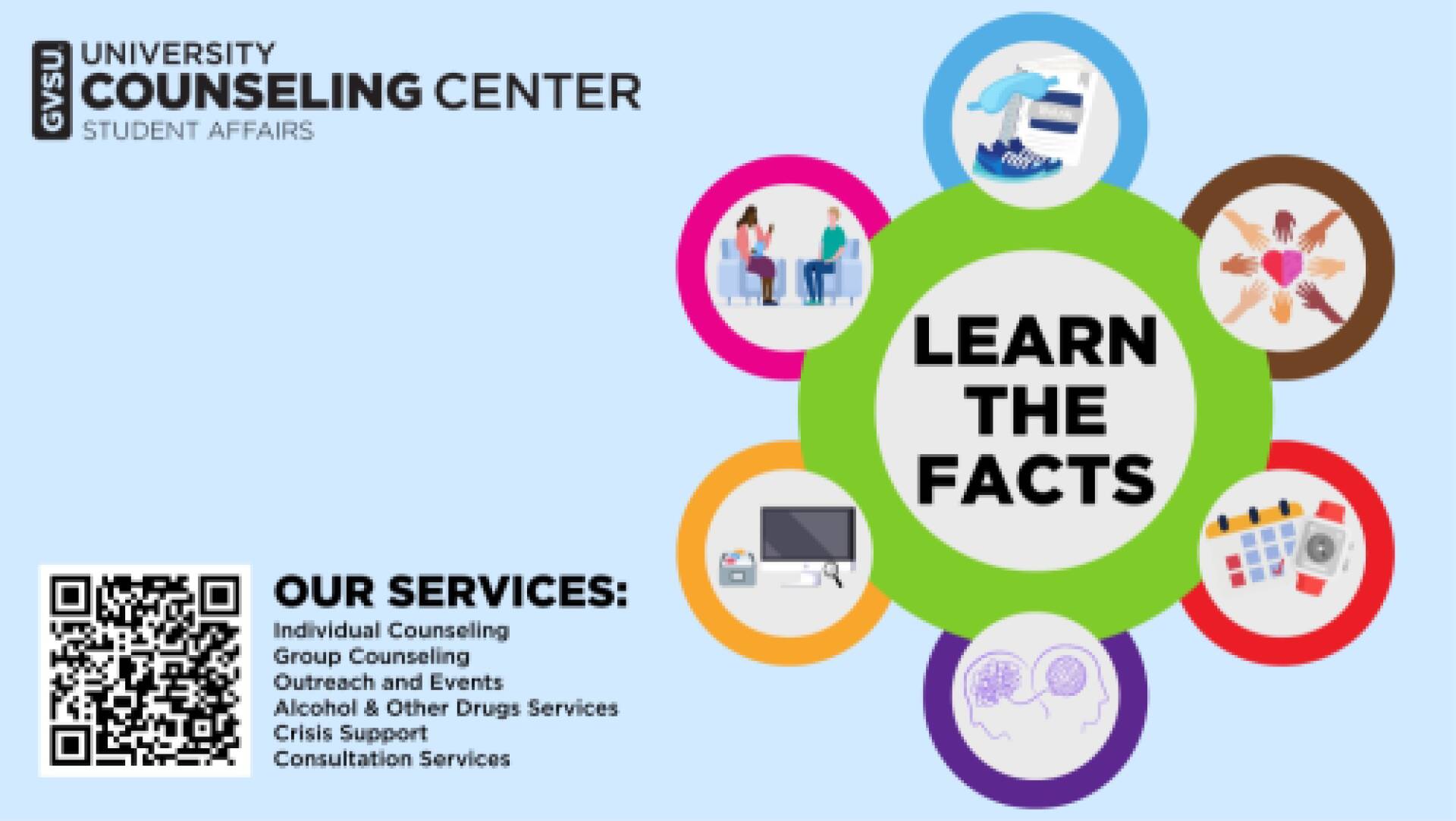 Promotional slide for GVSU University Counseling Center, featuring text "LEARN THE FACTS" surrounded by icons for various services. Includes a QR code.